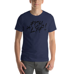 FCKLYF Short-Sleeve Unisex T-Shirt - ONTILT